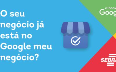 Passo a Passo: Coloque seu Mercado no Google Meu Negócio